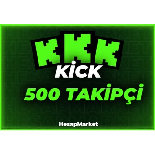  ⭐ KİCK ⭐ 500 TAKİPÇİ